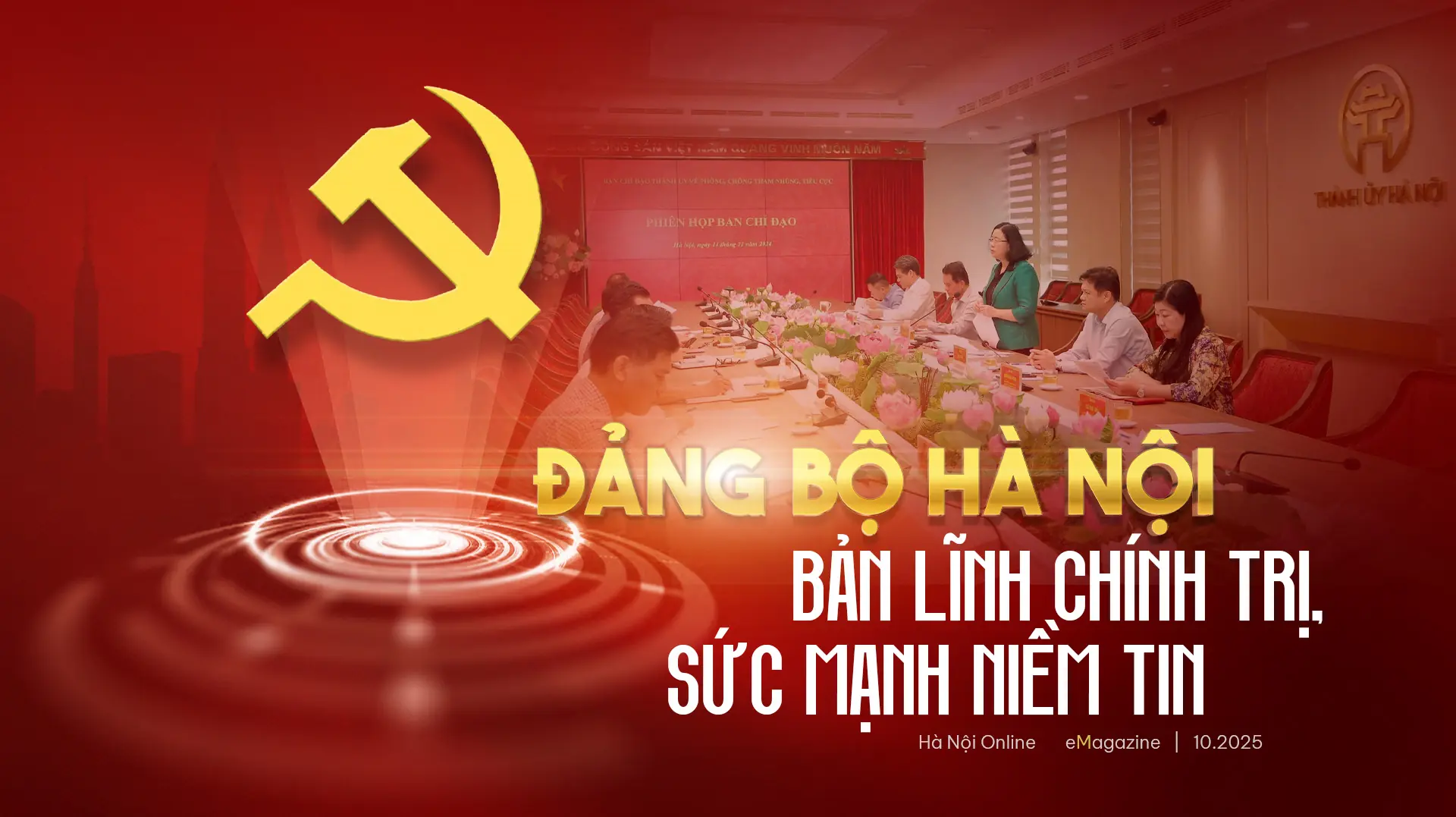 Đảng bộ Hà Nội - Bản lĩnh chính trị, sức mạnh niềm tin